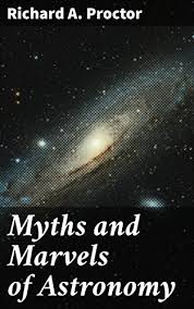 Myths and Marvels of Astronomy